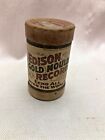 You Pick 1 Wax Cylinder Record Columbia Phonograph Company Or Edison Graphophone