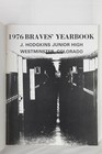 1976 Hodgkins Junior High School Yearbook Braves Westminster Colorado Denver 