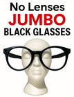 No Lenses Jumbo Black Eye Frame Glasses Big Clown Funny Giant Joke Gag Nerd Geek