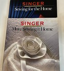 Singer Sewing Reference Library  Sewing For The Home   More Sewing For The Home