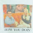 Friend Joey Phoebe Howyou Doin  White Short Sleeve Men Adults Tshirt Tee