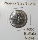 Hobo Phoenix Stay Sober Stay Strong Made From A Real Buffalo Nickel Signed