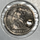 1862 Seated Liberty Half Dime Holed Civil War Era 90  Silver Historic Us Coin 5c