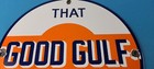 Vintage Good Gulf Gasoline Sign - Service Station Gas Pump Plate Service Sign
