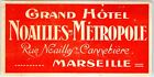 C1930s Marseille  France Luggage Label Grand Hotel Noailles Metropole Glossy C42