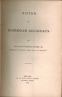 1879 Notes On Railroad Accidents By Adams  Trains  19th Century Railroadiana 1st