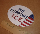 We Support I c e  Plastic Sticker Police Patriotic Trump Maga Free Shipping  