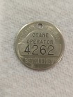 Bethlehem Steel Brass Tag Fob Token Employee Crane Operator4262 Lot Plus Others
