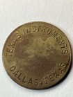 Old Rare Texas Instruments Brass Token Poor Condition See All Pics  ue1