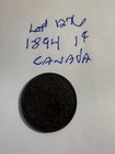 1894 Canada One Cent X F Condition  Semi-key Old Victorian Copper Lot 1276
