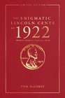 The Enigmatic Lincoln Cents Of 1922  Limited Edition  hardcover 