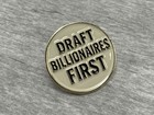 Draft Billionaires First Enamel Lapel Pin Anti-war Political Protest Activist  