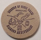 Wooden Nickel 75th Anniversary Aug 10 1974 -borough Of Cross Roads Pennsylvania  