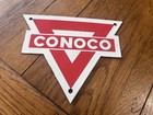 Nice Conoco Oil Gasoline Porcelain Sign