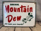 Vintage Mountain Dew Soda Metal Sign Hillbilly Shoots It ll Tickle Yore Inards