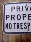 1950 s Private Property No Trespassing Metal Embossed Sign Antique Rustic