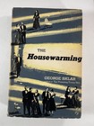The Housewarming By George Sklar   1953 Hc Dj   Signed 1st Ed  Mccarthy Era Dram