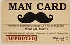  man Card  Approved Walmart Gift Card - Great Collectible      No Cash Value