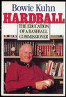Bowie Kuhn Jsa Coa Signed  Hardball Baseball Commissioner Book Autograph