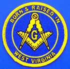 Born And Raised In West Virginia Masonic Patch
