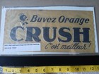 Vintage Buvez Orange Crush C est Meilleur Soda Advertising Paper 12 Inches Long