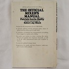 The Official Mixer s Manual Patrick Gavin Duffy 1975 Hardcover Cocktail Recipes