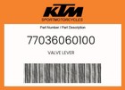 Ktm Genuine Valve Lever - 77036060100