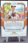 Tomoyuki Sugano 2026 Donruss  ss-ts Signature Series Auto Orioles