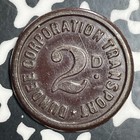 Undated Scotland Dundee 2 Pence Transport Token Lot t2776