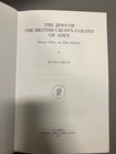 The Jews Of The British Crown Colony Of Aden   Brill Series In Jewish Studies 12