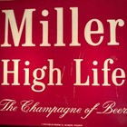 Vintage Miller High Life  the Champagne Of Beers  Lighted Beer Sign