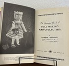 Rare Hardcover Edition Of The Popular Complete Book Of Doll Making   Collecting