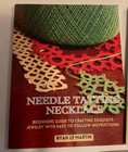 Contemporary Tatting Books   Needles Lot