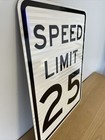 Speed Limit 25 Sign  18    X 24    Aluminum  Highly Reflective Road Sign
