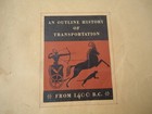 An Outline History Of Transportation From 1400 B c  Sponsored By General Motors
