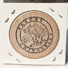 Braces University Dr  G Richard Smith Wooden Nickel