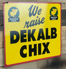 Vintage 1950s We Raise Dekalb Chix Feed Seed 14  Metal Farm Sign J v Patten Nos