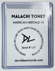 Malachi Toney Gold Plated Artist Signed  american Heritage Hs  Trading Card 1 1