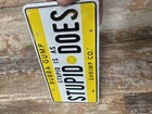 Bubba Gump Stupid Is As Stupid Does License Plate