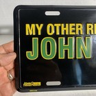 My Other Ride Is A John Deere License Plate Black Green Yellow 6   x12   