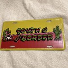 New South Of The Border License Plate Vintage Colorful Car Novelty Metal Plate