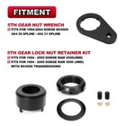 5th Gear Lock Nut Retainer Kit   5th Gear Nut Wrench For 1994-2004 Dodge Cummins