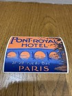 Vintage Hotel Luggage Label-1930   s Pont-royal Paris 3   x4 25    Rare Unused
