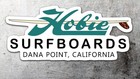 Hobie Surfboards Dana Point Die Cut Sticker Decal 8  Longboard Surf Shop Art