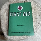 Vintage First Aid Book 4th Edition Red Cross 1965 Printing Green Field Manual