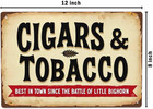 Cigars And Tobacco Tin Sign best In Town Since The Battle Of Little Bigh