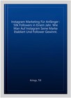 Instagram Marketing F  r Anf  nger   50k Followers In Einem Jahr  Wie Man Auf I   