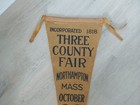 1915 Northampton Ma 3 County Fair Incorporated 1818 Souvenir Felt Pennant