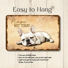 French Bulldog Sign Nope Not Today Funny Bulldog Handmade Metal Tin Wall Art
