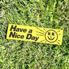 Have A Nice Day Bumper Sticker - Sun Smile Vintage Style - Vinyl Decal 80s 90s